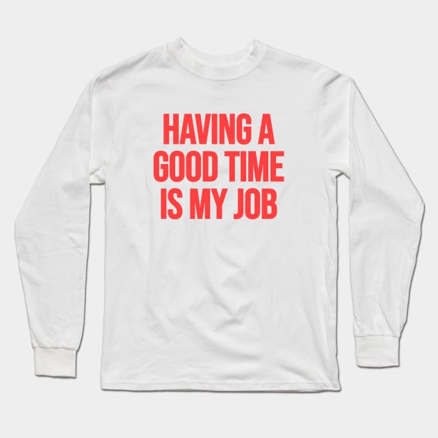 Funny retirement Long Sleeve T-Shirt by Riel